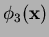 $ \phi_3(\mathbf{x})$