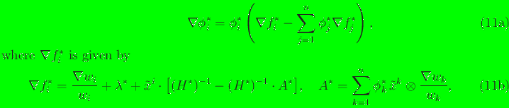 \begin{subequations}\begin{align}{\nabla} \phi_i^* &= \phi_i^* \left( {\nabla} f...
...  \tilde {x}^k \otimes \dfrac{{\nabla}w_k}{w_k} , \end{align}\end{subequations}